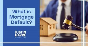 What Is Mortgage Default? 4 Ways...